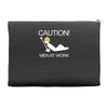 caution men at work Accessory Pouches