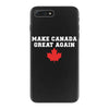 Make Canada Great Again iPhone 7 Plus Case