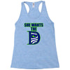 she wants the d seattle Racerback Tank