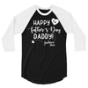 Happy First Father's Day Daddy 3/4 Sleeve Shirt