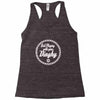 quit playing with your dinghy Racerback Tank