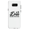 Dogs Because People Suck Samsung Galaxy S8