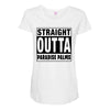 straight outta paradise palms Maternity Scoop Neck T-shirt