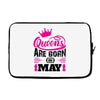 Queens Are Born in May Laptop cover