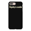 virginity is curable tee iPhone 8 Plus