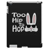 too hip to hop   bunny easter iPad 3 and 4 Case