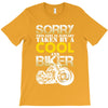 Sorry This Girl Is Already Takenby a Cool And Biker T-Shirt