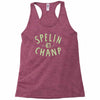 spelin chanp best trending Racerback Tank