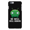 He Will Kill Again iPhone 6 Plus/6s Plus Case