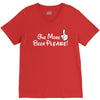 One More Beer Please V-Neck Tee