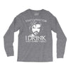 i drink and i know things Long Sleeve Shirts
