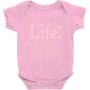 life  available for a limited time only Baby Onesie