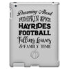 dreaming about pumpkin spice hayrides footbal falling leaves family ti iPad 3 and 4 Case