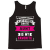 I've Been Called A Lot Of Names But Aunt Is My Favorite Tank Top