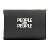 people are people Accessory Pouches