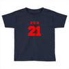 DUN 21 Toddler T-shirt