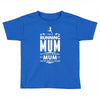 running mum Toddler T-shirt