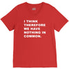 i think, therefore V-Neck Tee