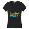 every body walk Women's V-Neck T-Shirt