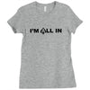 i'm all in poker player Ladies Fitted T-Shirt