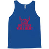 lifes tough Tank Top
