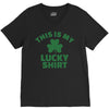 this is my lucky shirt V-Neck Tee