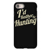 i'd rather be hunting iPhone 8