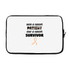 Once a Cancer Patient Now a Cancer Survivor Laptop sleeve