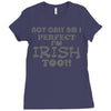 not only am i perfect Ladies Fitted T-Shirt