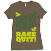 rage quit Ladies Fitted T-Shirt