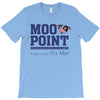 Moo Point T-Shirt