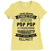 Super Cool Pop Pop Of A Freaking Awesome Granddaughter Ladies Fitted T-Shirt