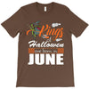 Halloween Kings Are Born In June T-Shirt