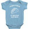 fitness fit taco in my mouth funny food eating healthy exercise gym Baby Bodysuit