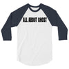 all about ghost 3/4 Sleeve Shirt