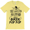 You Cant Scare Me I am Biker Pop Pop T-Shirt