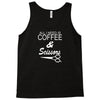 all i need is coffee sciossors Tank Top