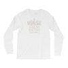 Nurse Because Even Doctors Need Heroes Long Sleeve Shirts