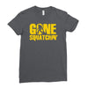 gone squatchin Ladies Fitted T-Shirt