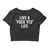 live a fxck yeah life Crop Top