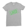liked Ladies Fitted T-Shirt