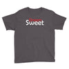 SWEET DEAMS Youth Tee
