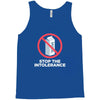 stop the intolerance Tank Top