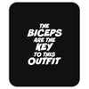 The Biceps Are The Key To This Outfit Mousepad