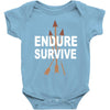 endure and survive Baby Onesie
