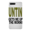 hunting gets me up iPhone 7 Plus Case