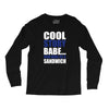 cool story babe, now make me a sandwich Long Sleeve Shirts