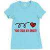 you stole my heart (2) Ladies Fitted T-Shirt