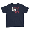 pizza is love pizza is life Youth Tee