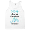 Mom Great Job I'm Awesome Love Happy Mother's Day Tank Top